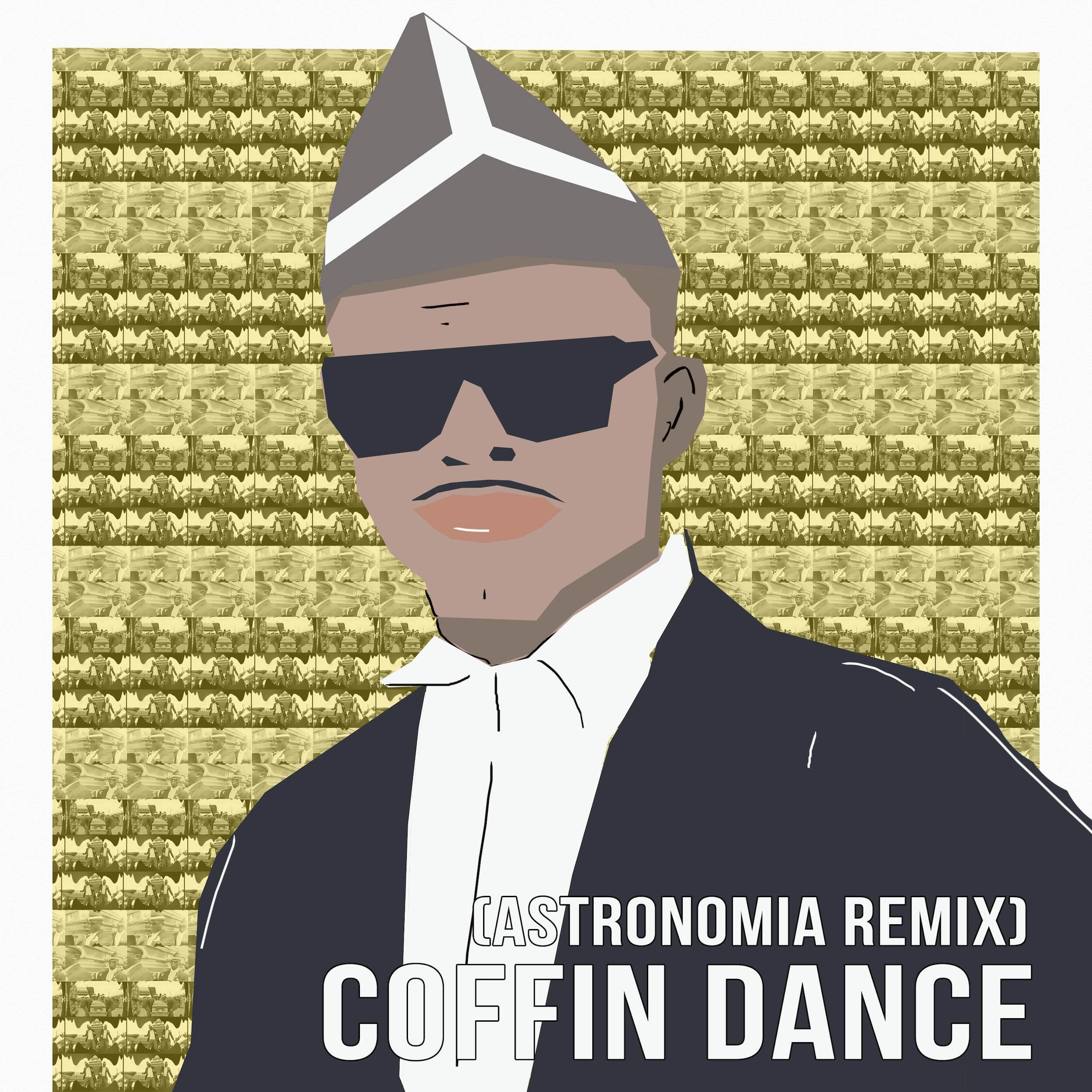 Релиз Coffin Dance (Astronomia Remix)