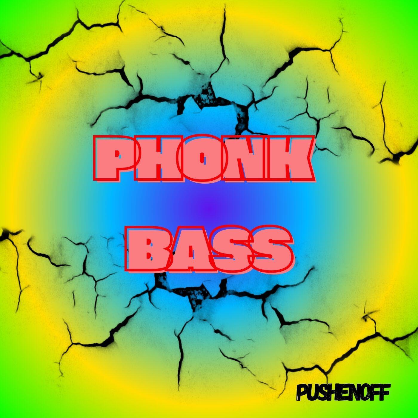 Релиз Phonk Bass