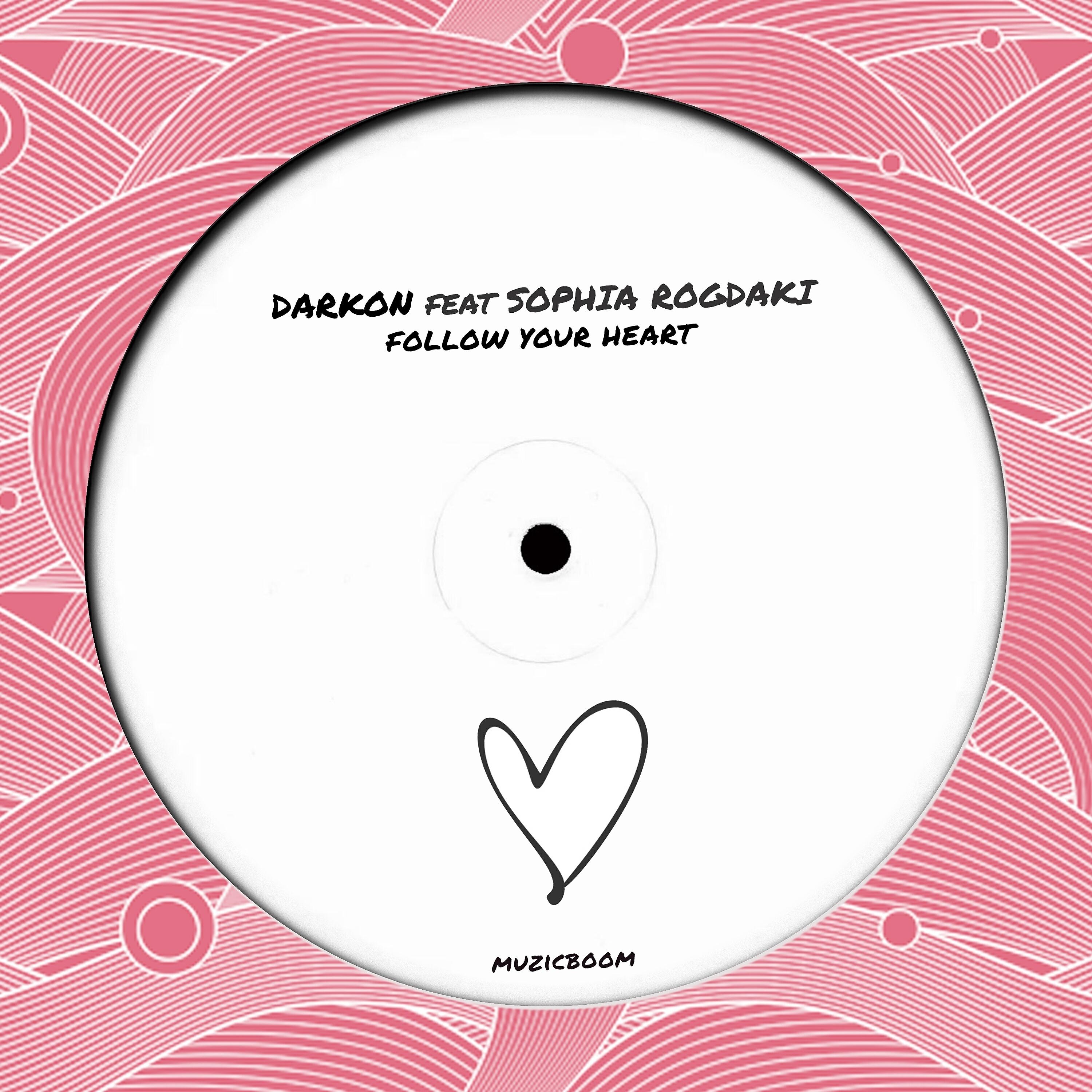 Релиз Follow Your Heart