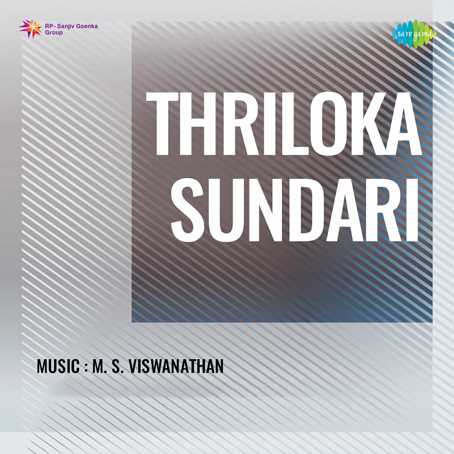 Релиз Thriloka Sundari (Original Motion Picture Soundtrack)