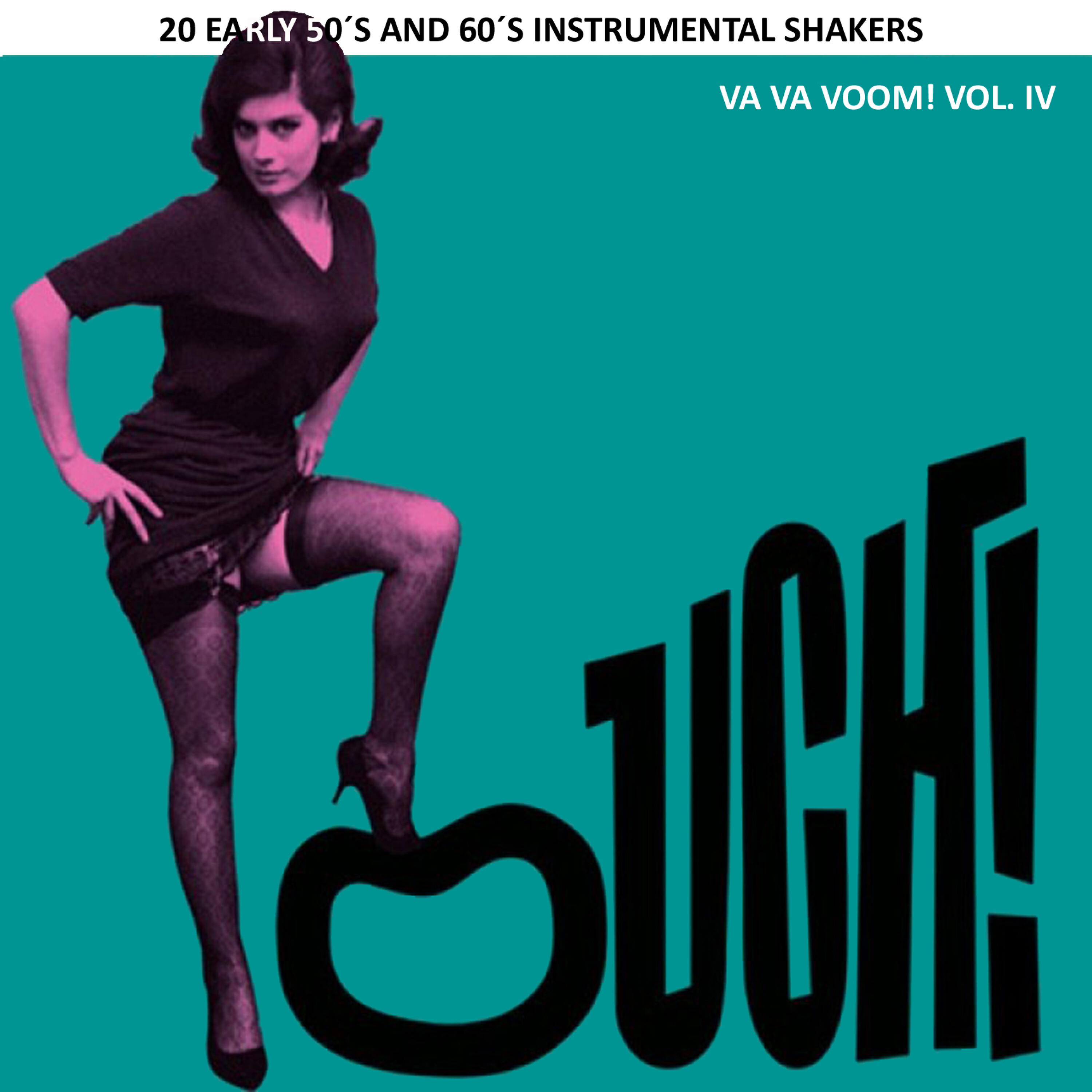 Релиз Va Va Voom! Vol.4. 20 Early 50´s & 60´s Instrumental Shakers.