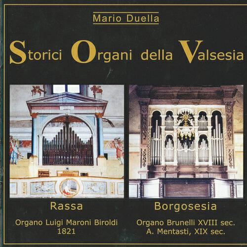 Релиз Storici Organi Della Valsesia: Rassa, Borgosesia