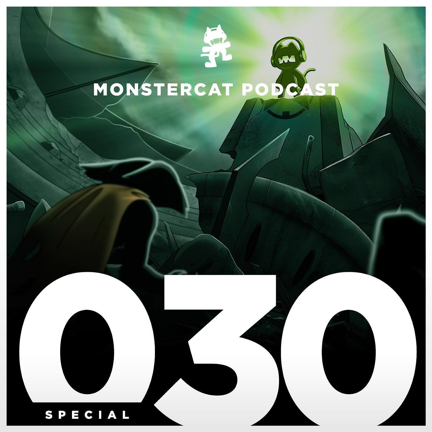 Релиз Monstercat Podcast - 030 Finale Edition (2 Hour Special)