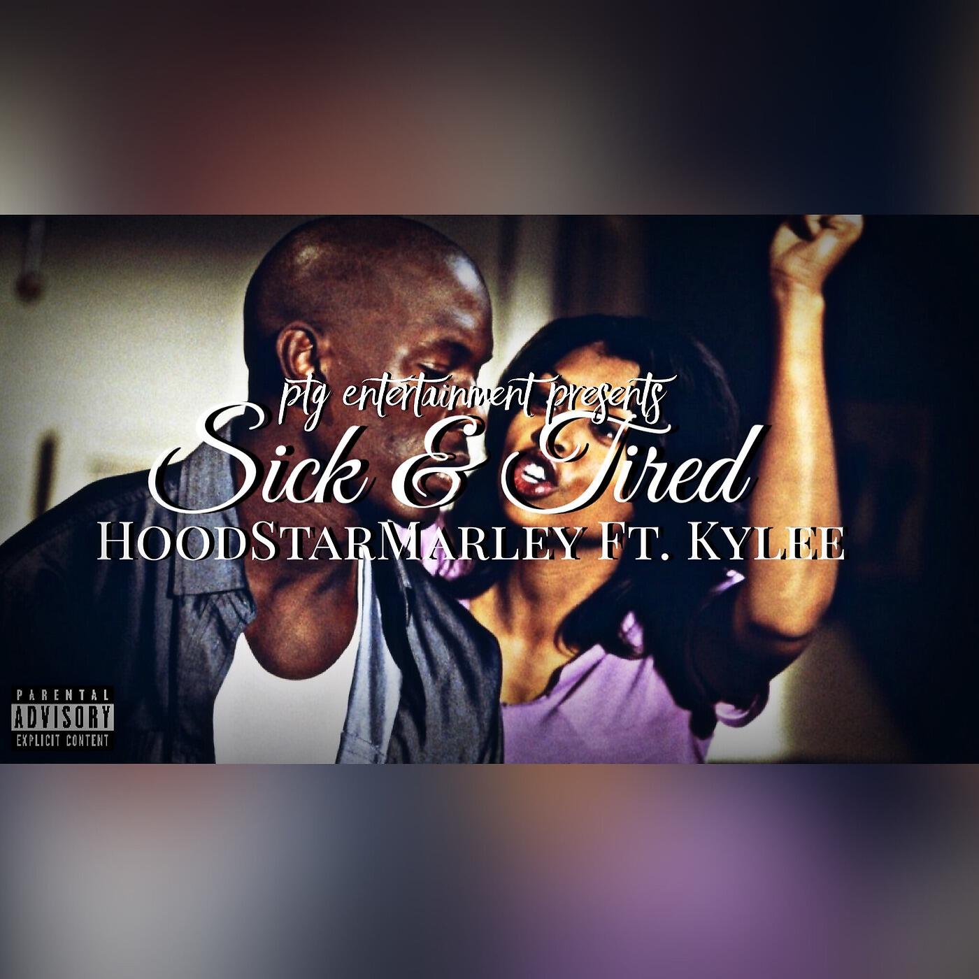 Релиз Sick & Tired (feat. Kylee)