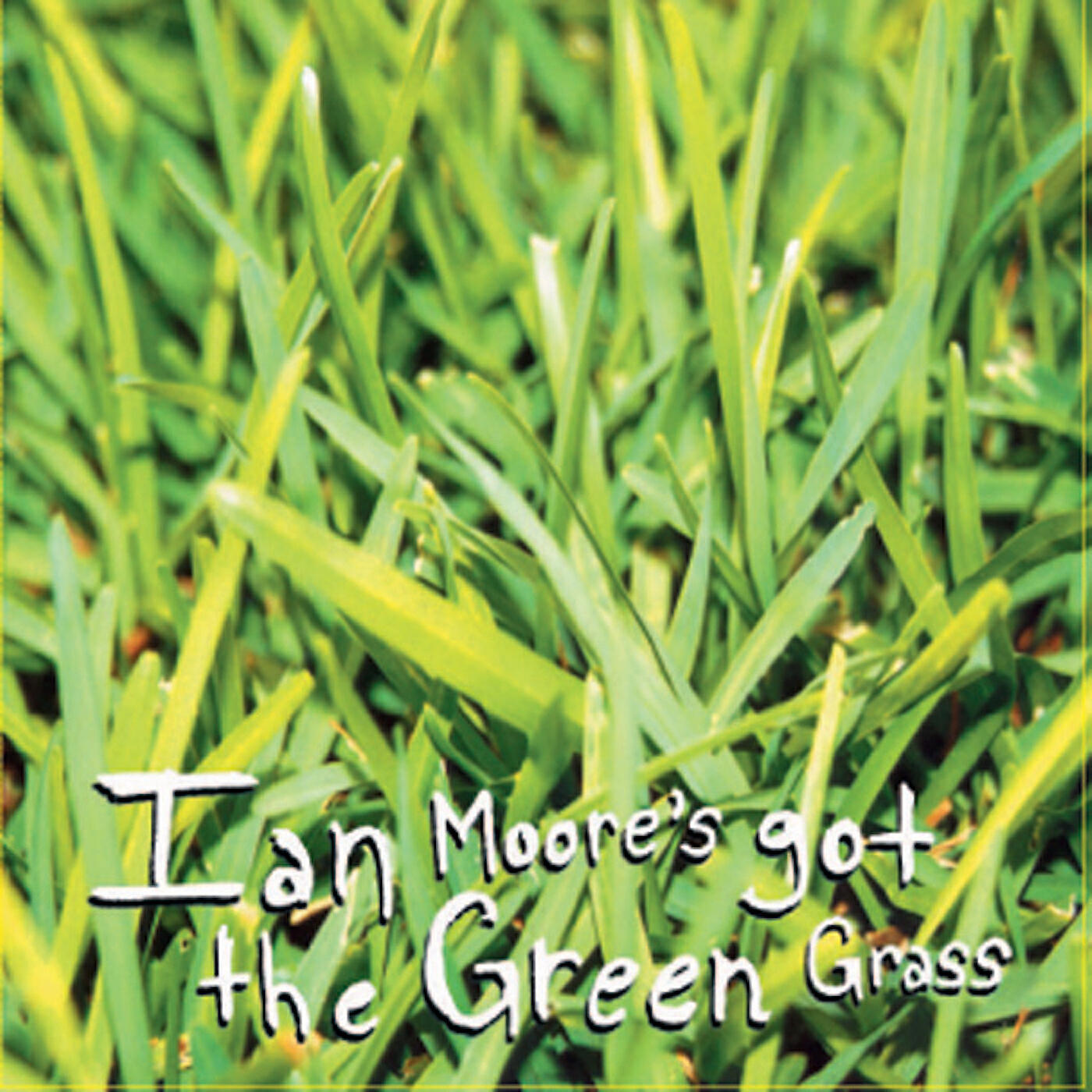 Релиз Ian Moore's Got the Green Grass