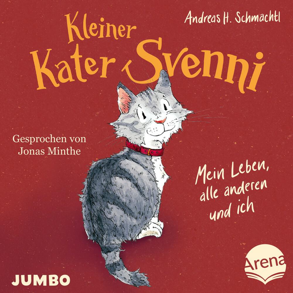 Релиз Kleiner Kater Svenni. Mein Leben, alle anderen und ich (Ungekürzt)