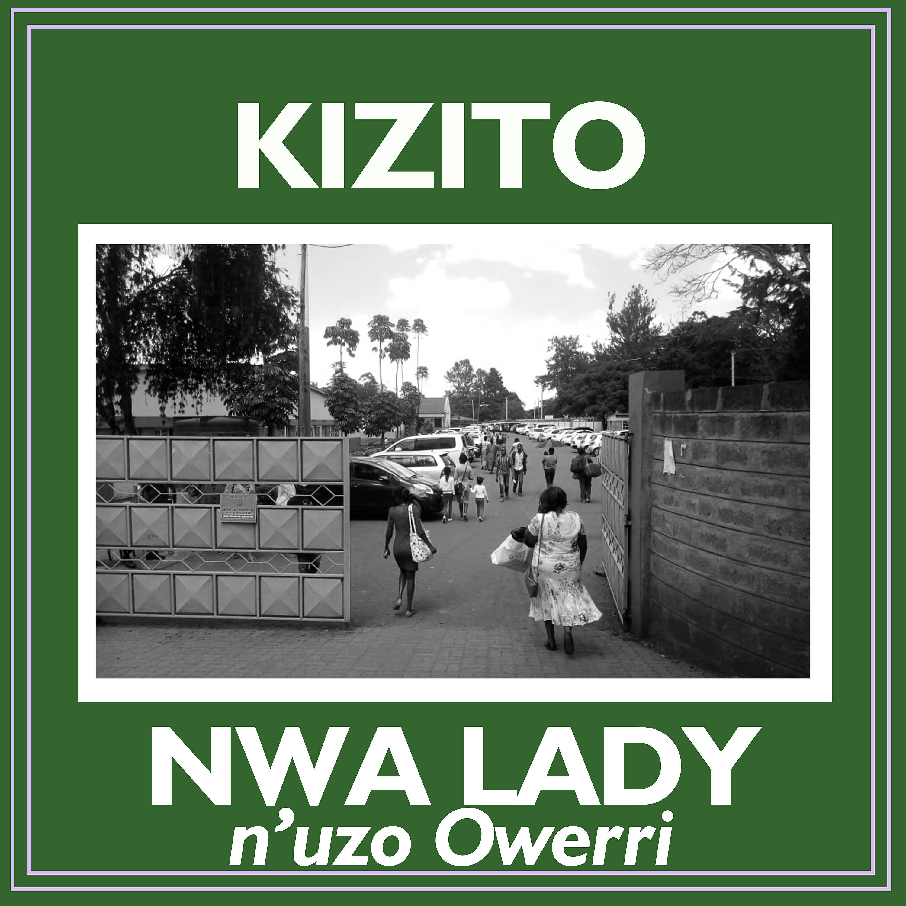 Релиз Nwa Lady N'uzo Owerri