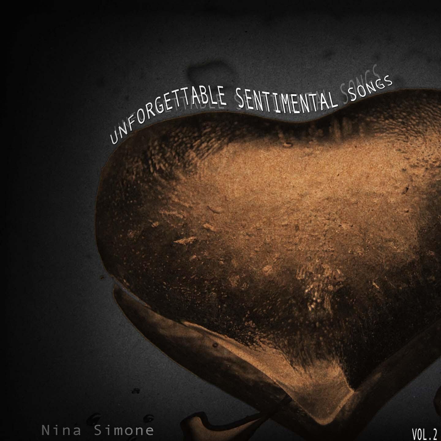Релиз Unforgettable Sentimental Songs, Vol. 2