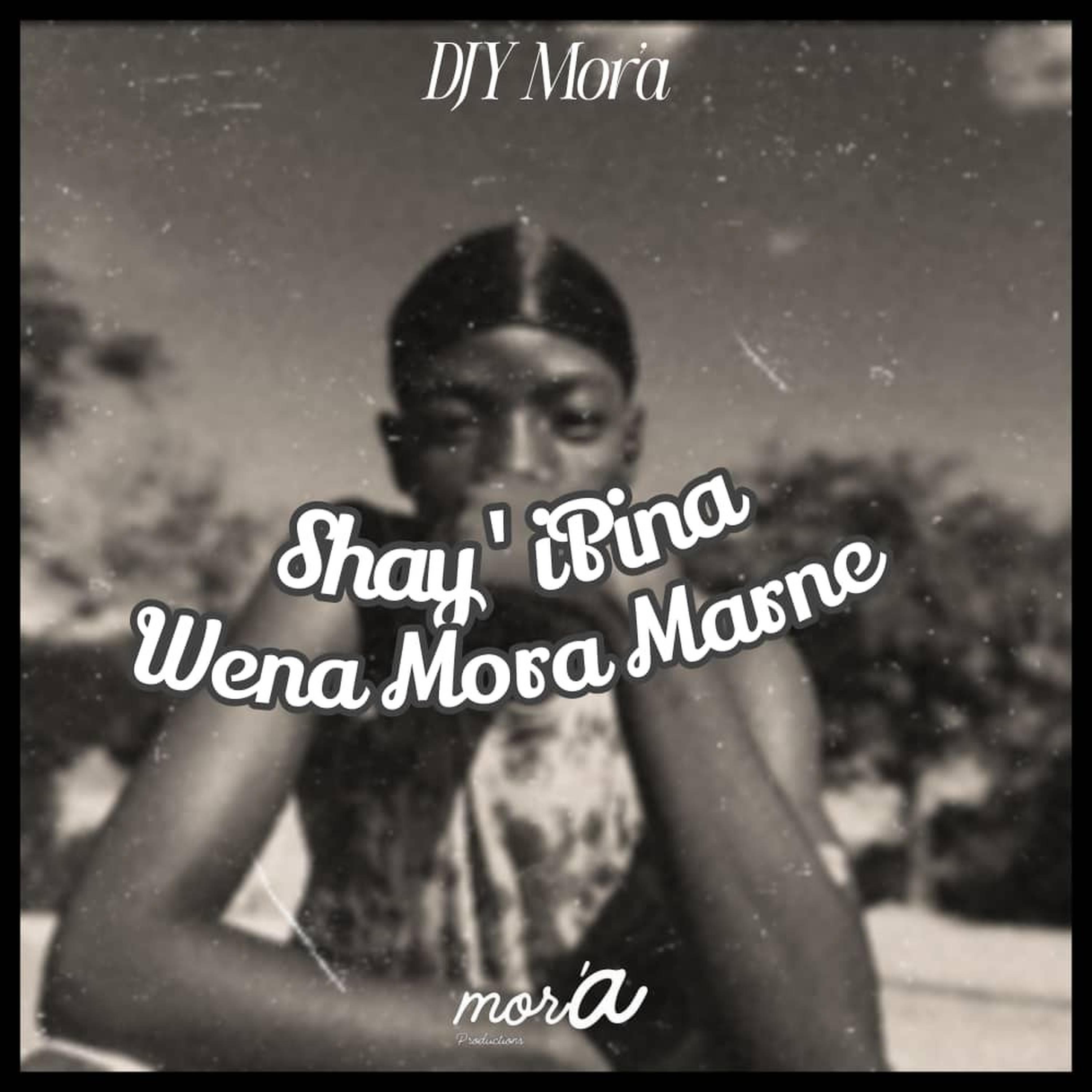 Релиз Shay' iPina Wena Mora Marne