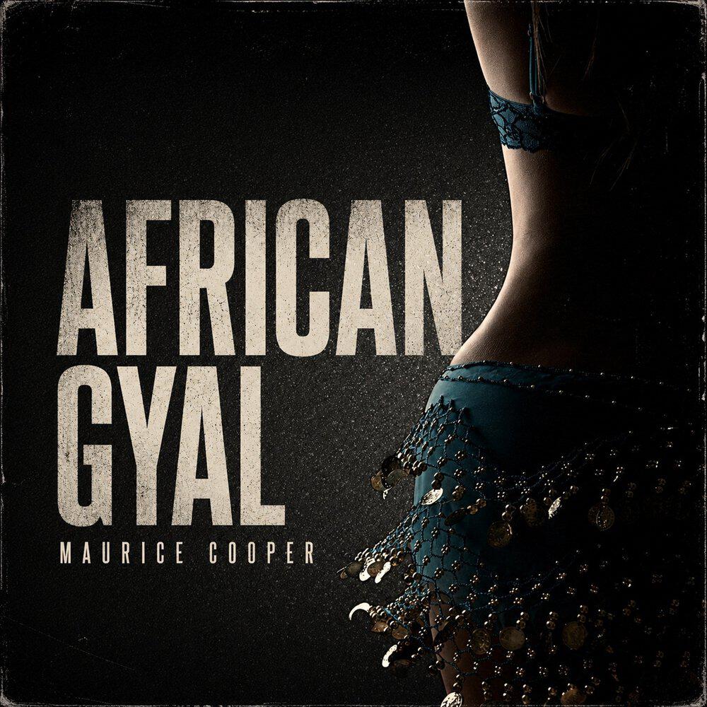 Релиз African Gyal
