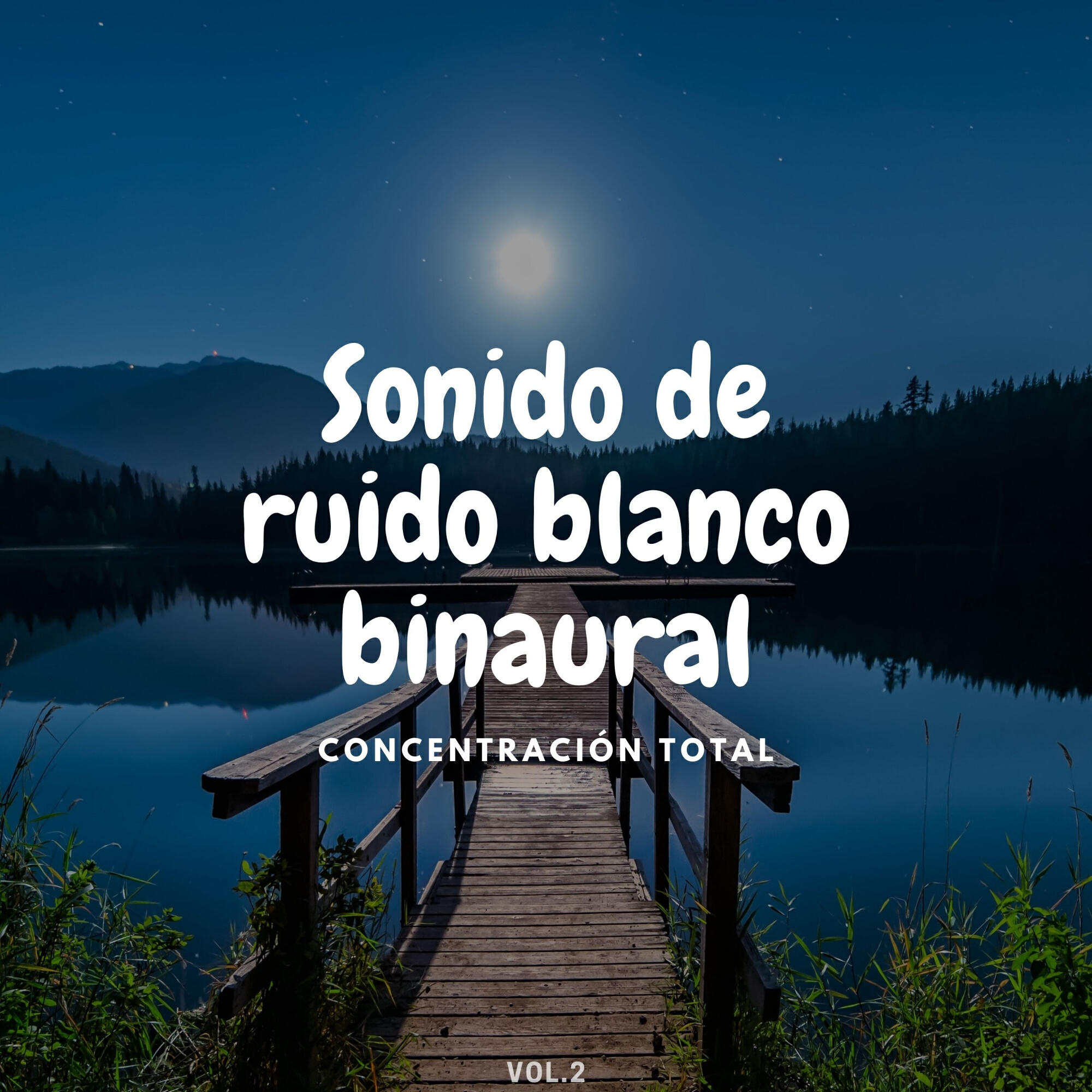 Релиз Sonido de ruido blanco binaural: concentración total Vol.2