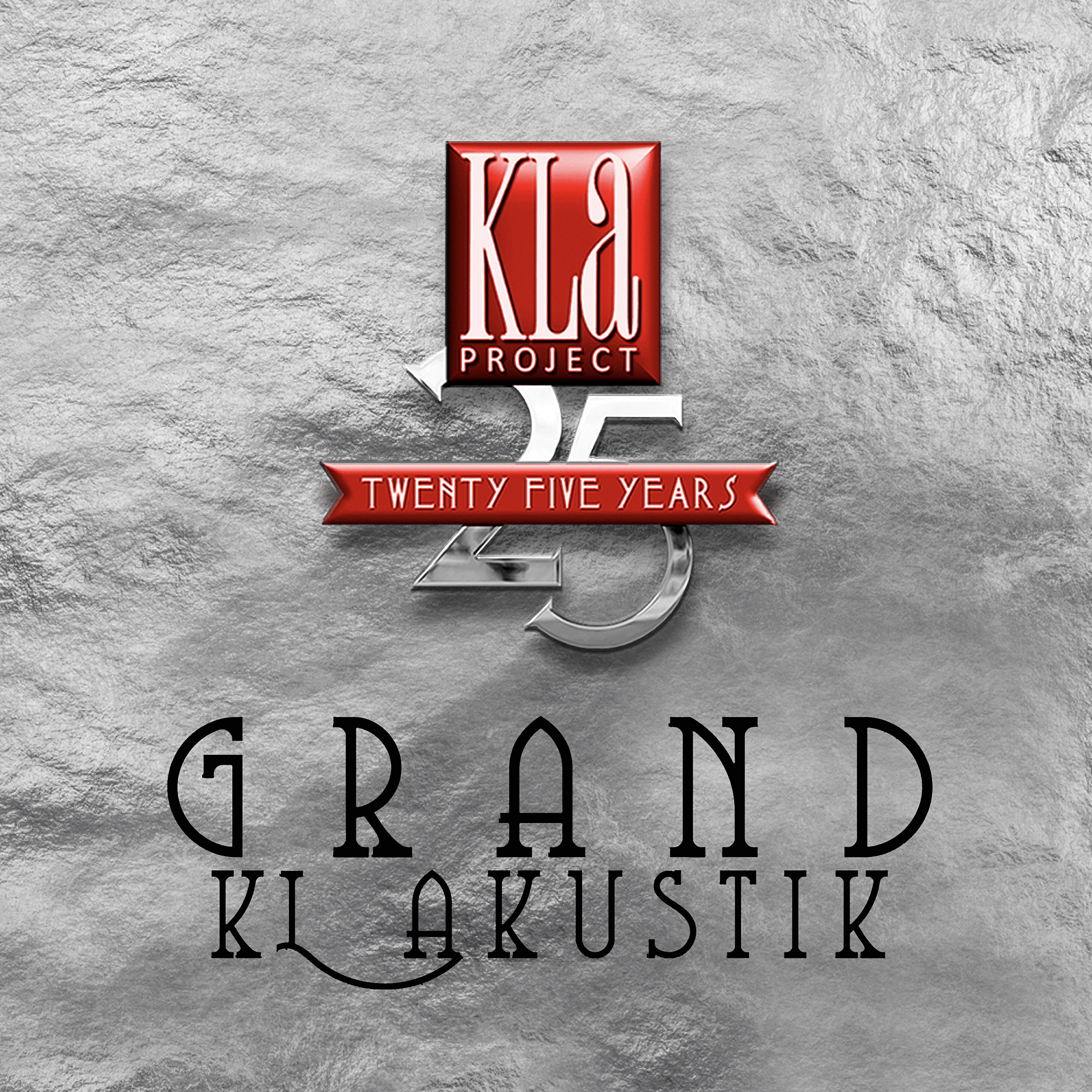 Постер альбома GRAND KLAKUSTIK: 25 Years (Live)