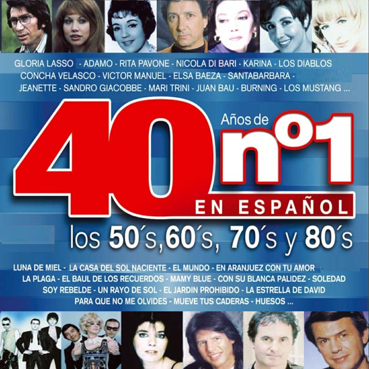 Релиз 40 Años de No. 1 en Español : Los 50's, 60's, 70's y 80's