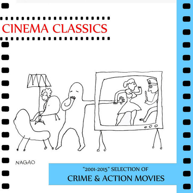 Релиз Cinema Classics: "2001-2015" Selection of Crime & Action Movies