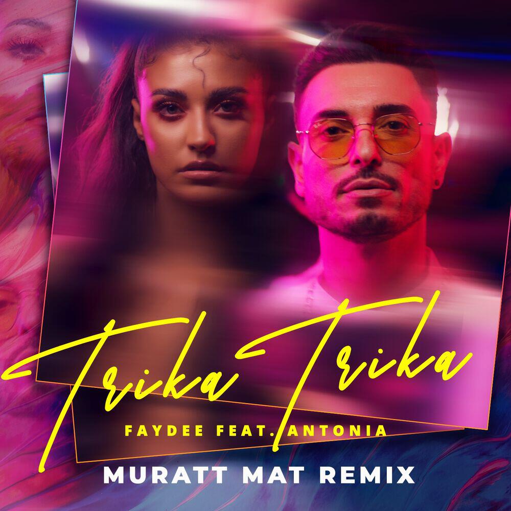 Релиз Trika Trika (Muratt Mat Remix)