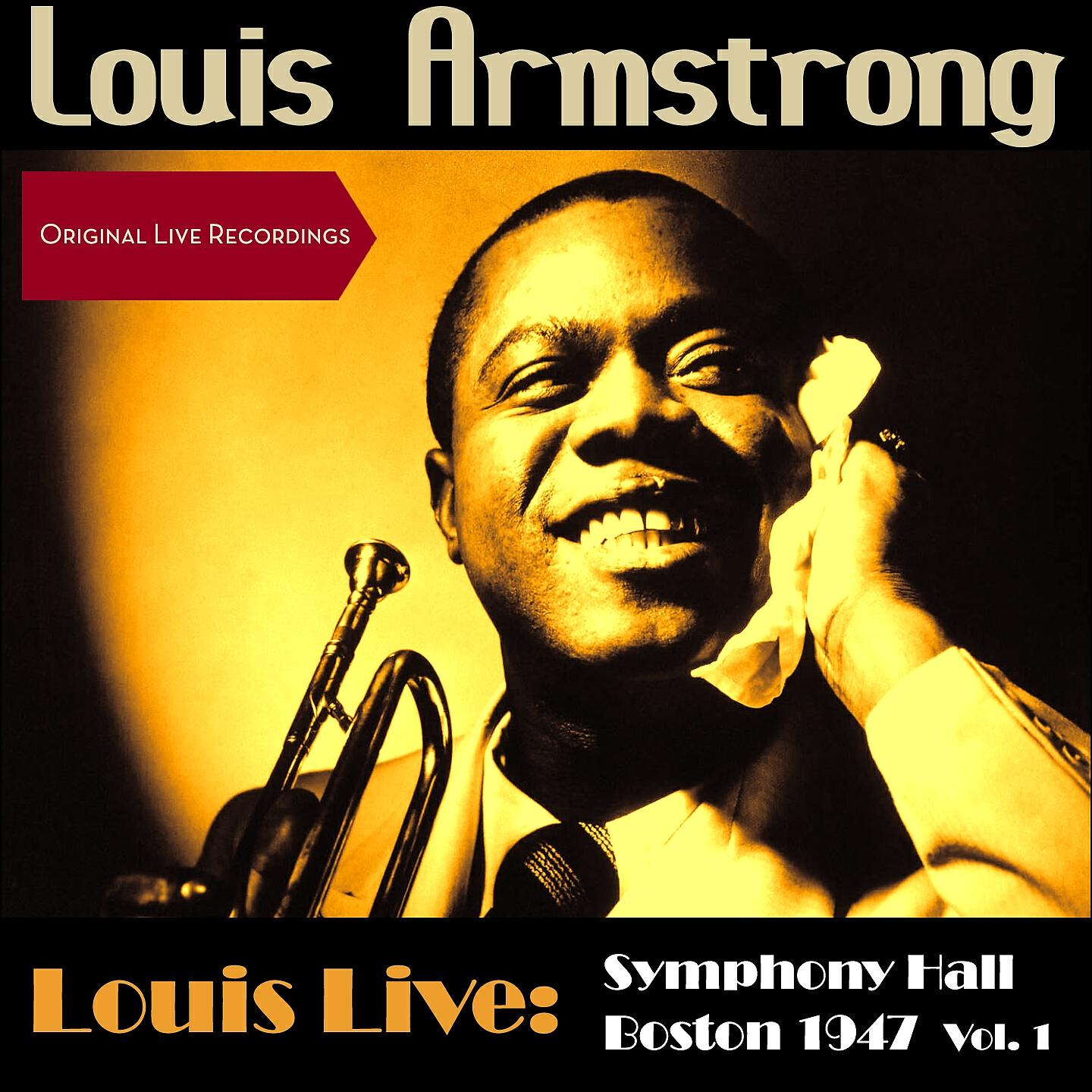 Релиз Louis Live: Symphony Hall, Boston 1947 Vol. 1