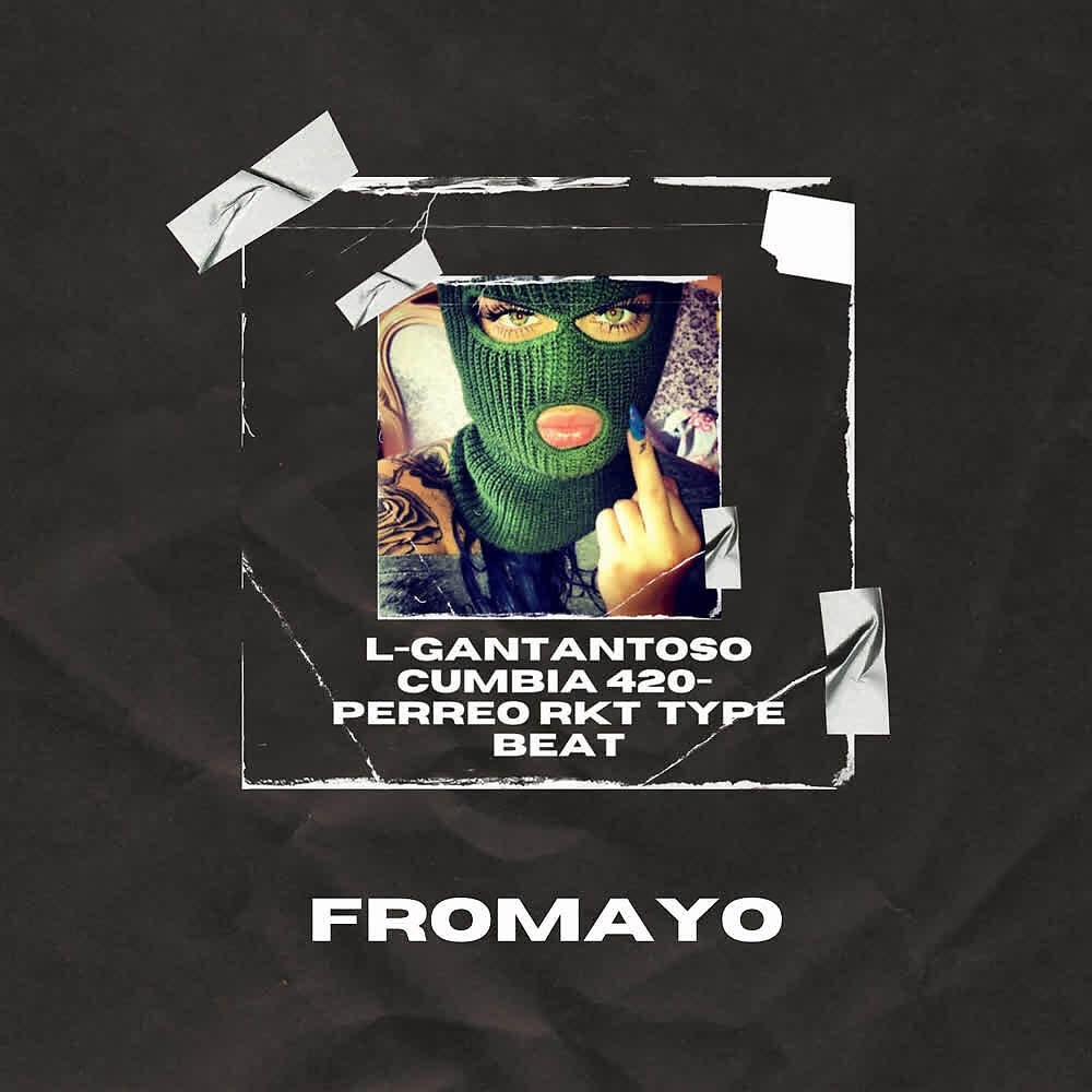 Релиз L-Gantantoso Cumbia 420 Perreo Rkt Type Beat
