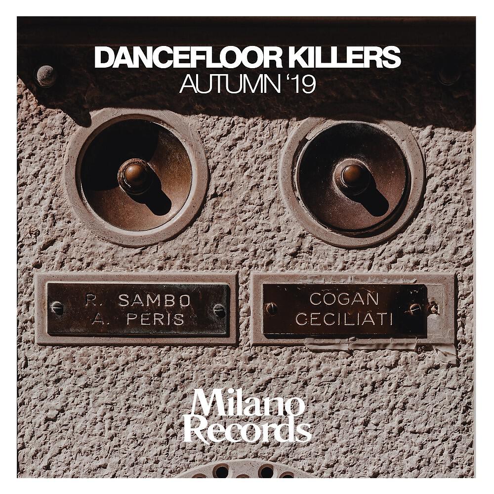 Релиз Dancefloor Killers Autumn '19
