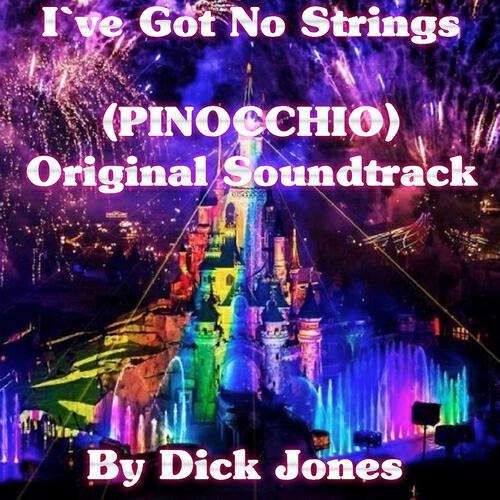 Релиз I've Got No Strings (Pinocchio, Original Soundtrack)