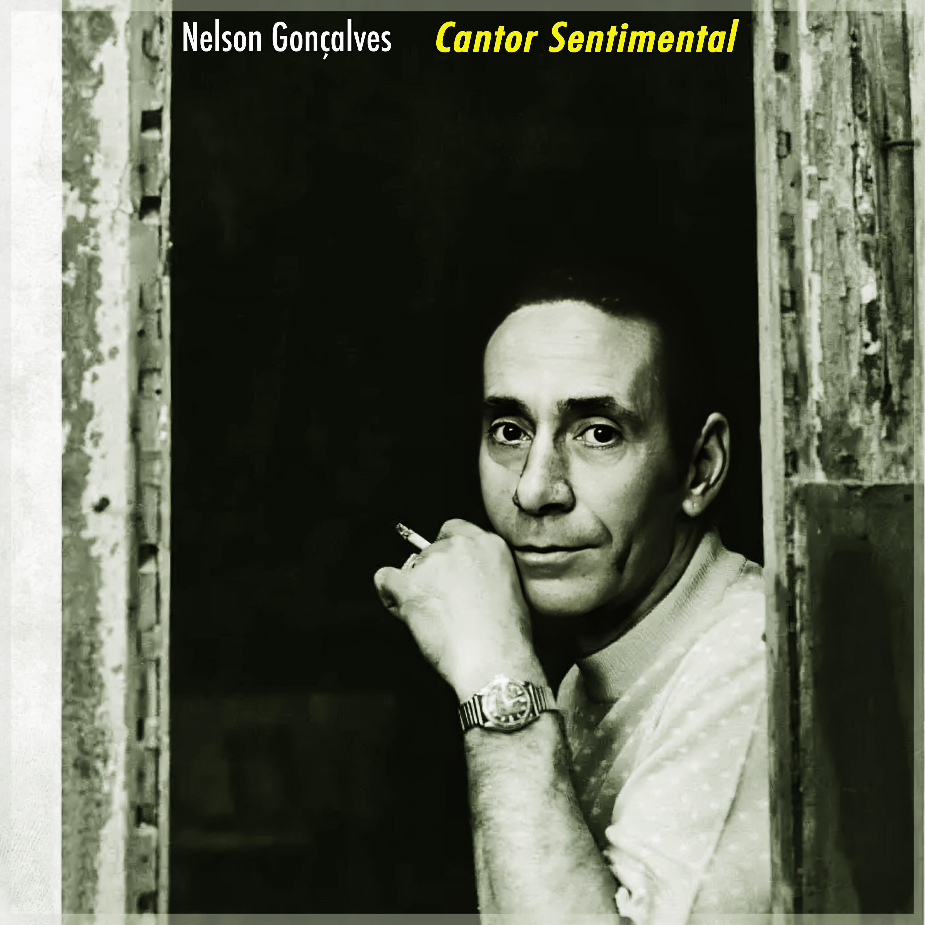 Релиз Cantor Sentimental: As Canções Memoráveis De Nelson Gonçalves