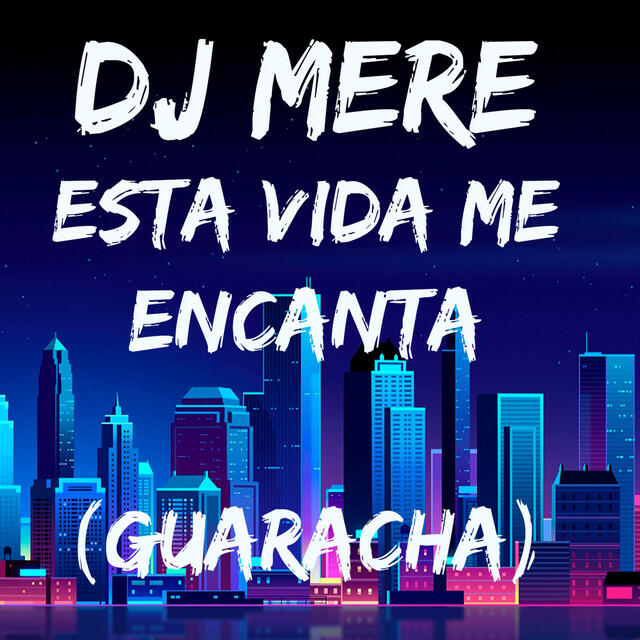 Релиз Esta Vida Me Encanta (Guaracha)