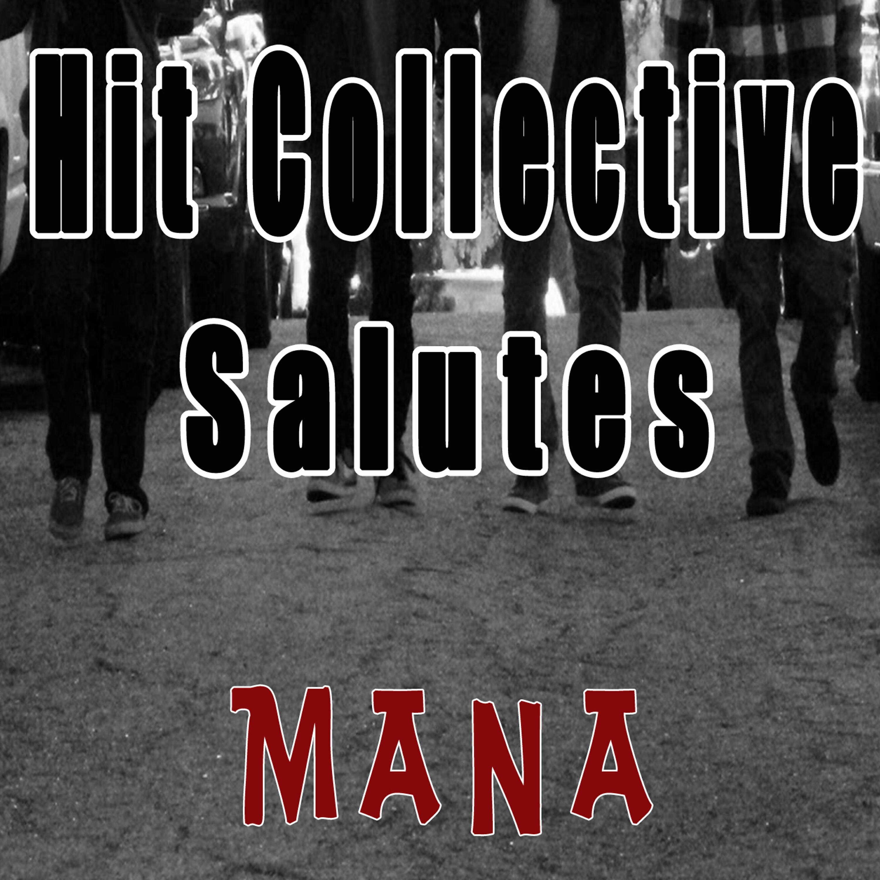 Релиз Hit Collective Salutes Mana