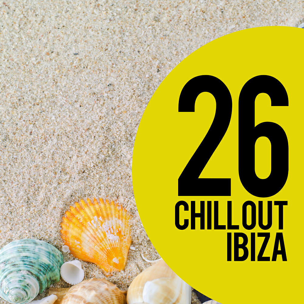 Релиз 26 Chill Out Ibiza