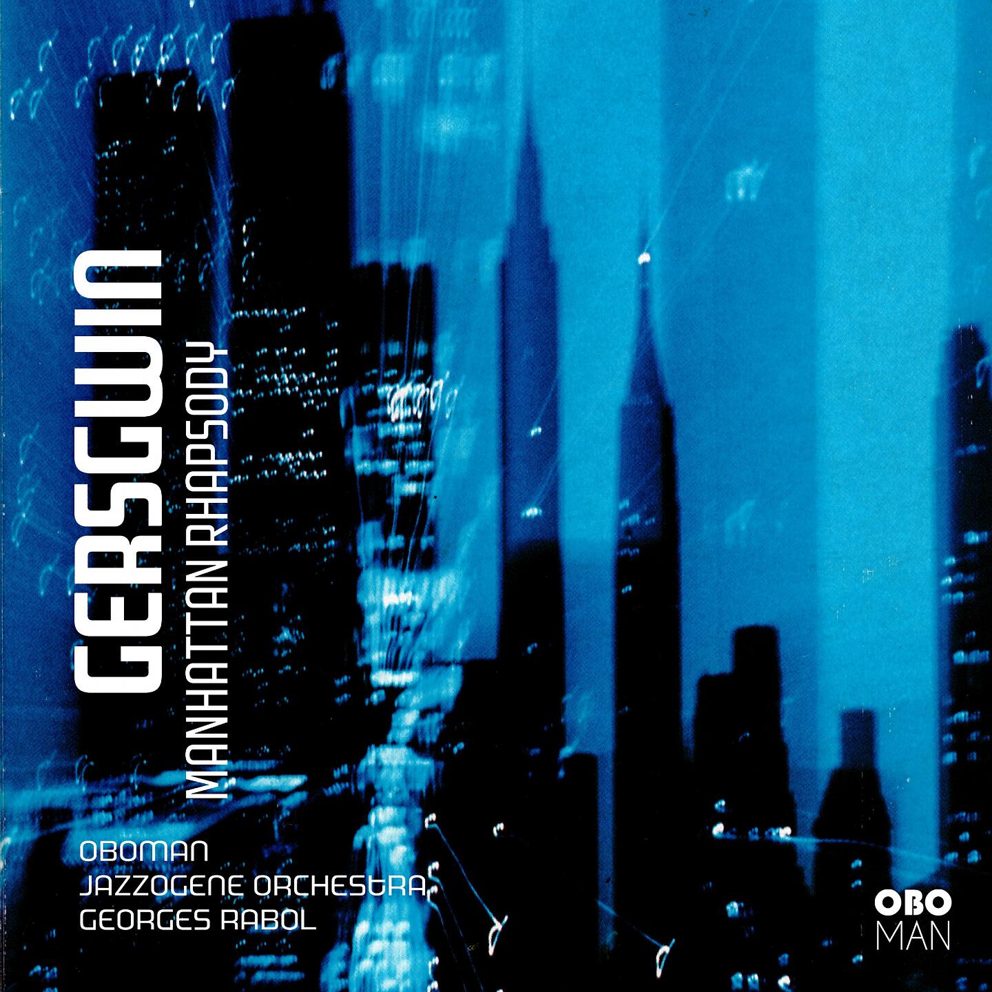 Georges Rabol, Oboman, Jazzogène Orchestra