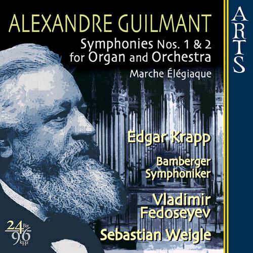 Релиз Guilmant: Symphonies Nos. 1 & 2 for Organ and Orchestra