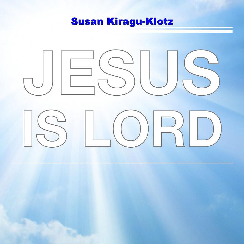 Релиз Jesus Is Lord