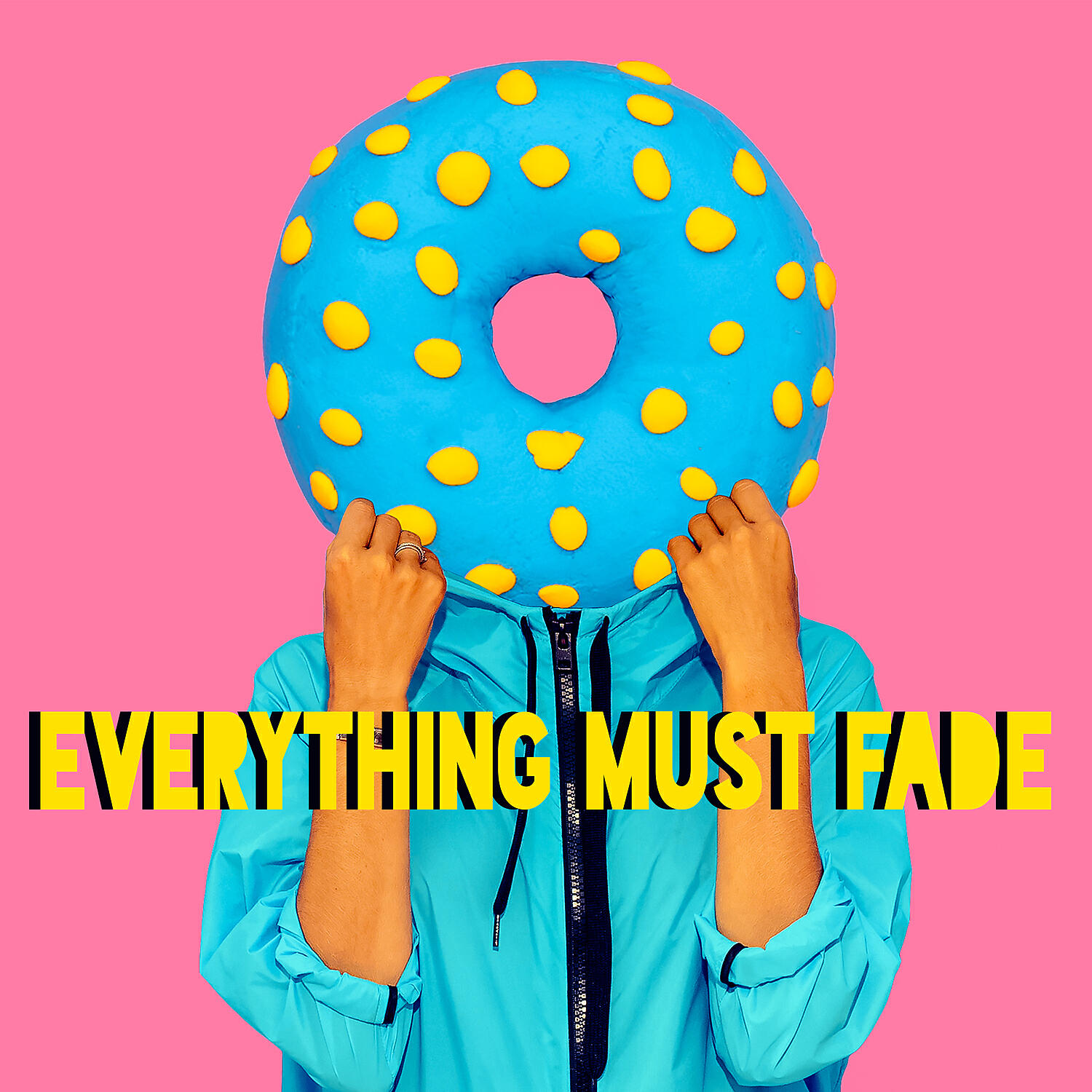Релиз Everything Must Fade