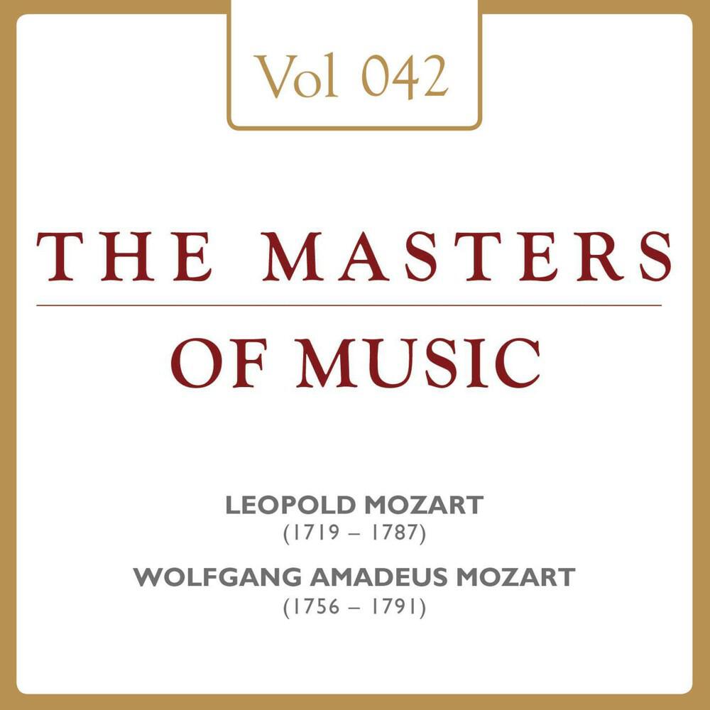 Релиз Leopold Mozart & Wolfgang Amadeus Mozart: Masters of Music, Vol. 42