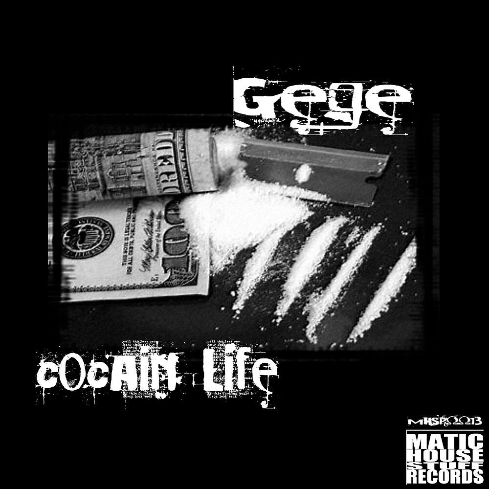 Скачать песню Gege' - Cocain Life бесплатно в MP3 для Android и iOS