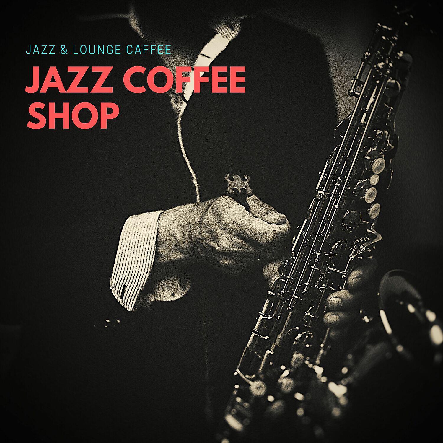 Релиз Jazz Coffee Shop to Relax, Work, Study