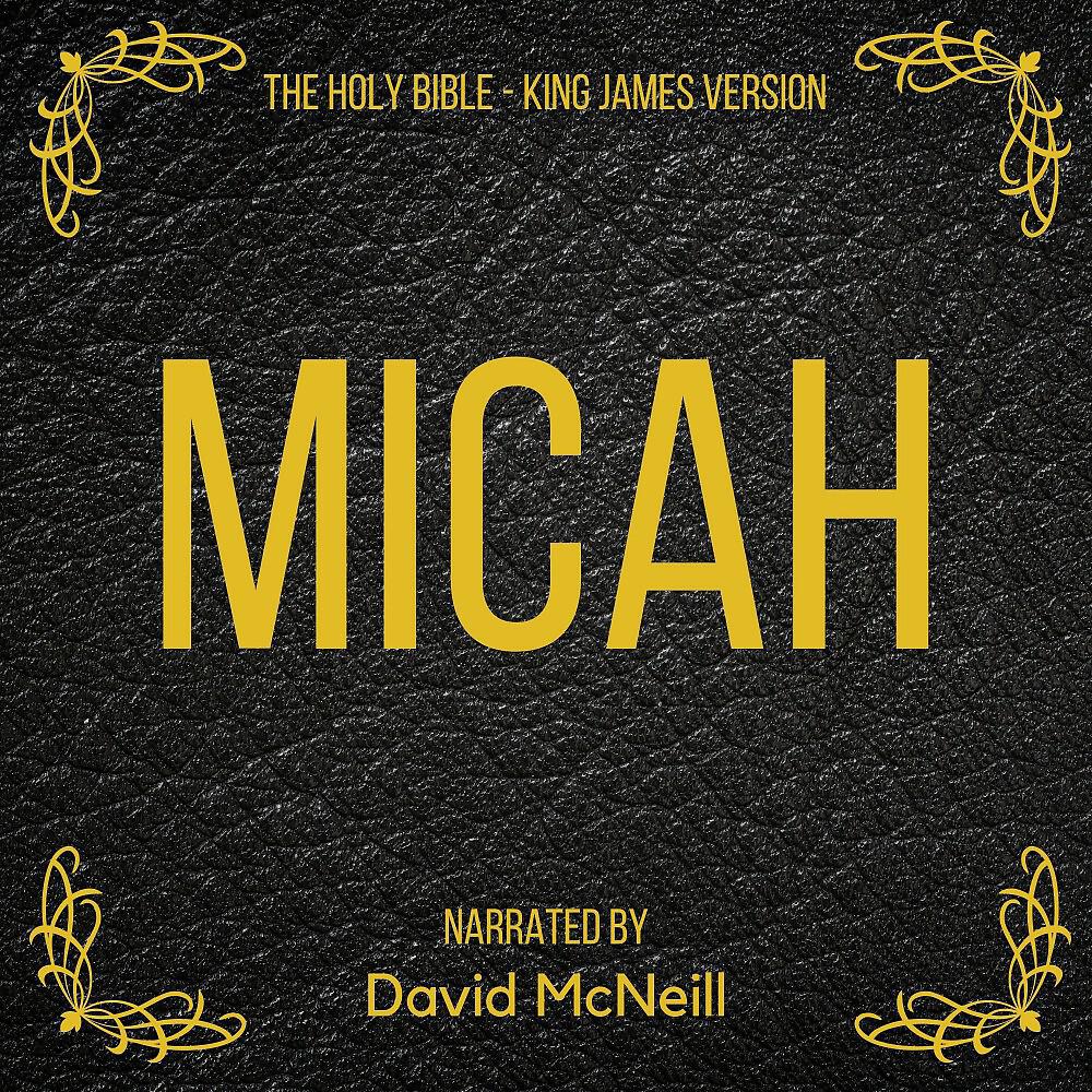 Релиз The Holy Bible - Micah (King James Version)