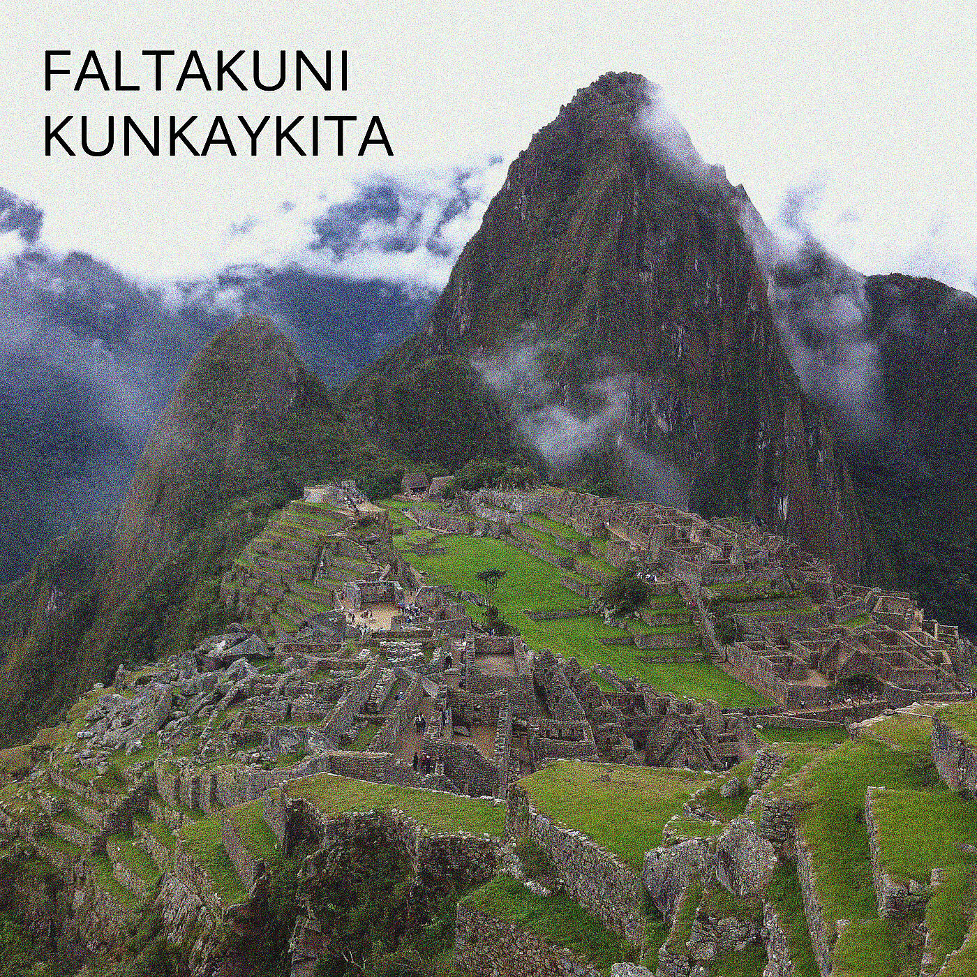 Релиз Faltakuni Kunkaykita