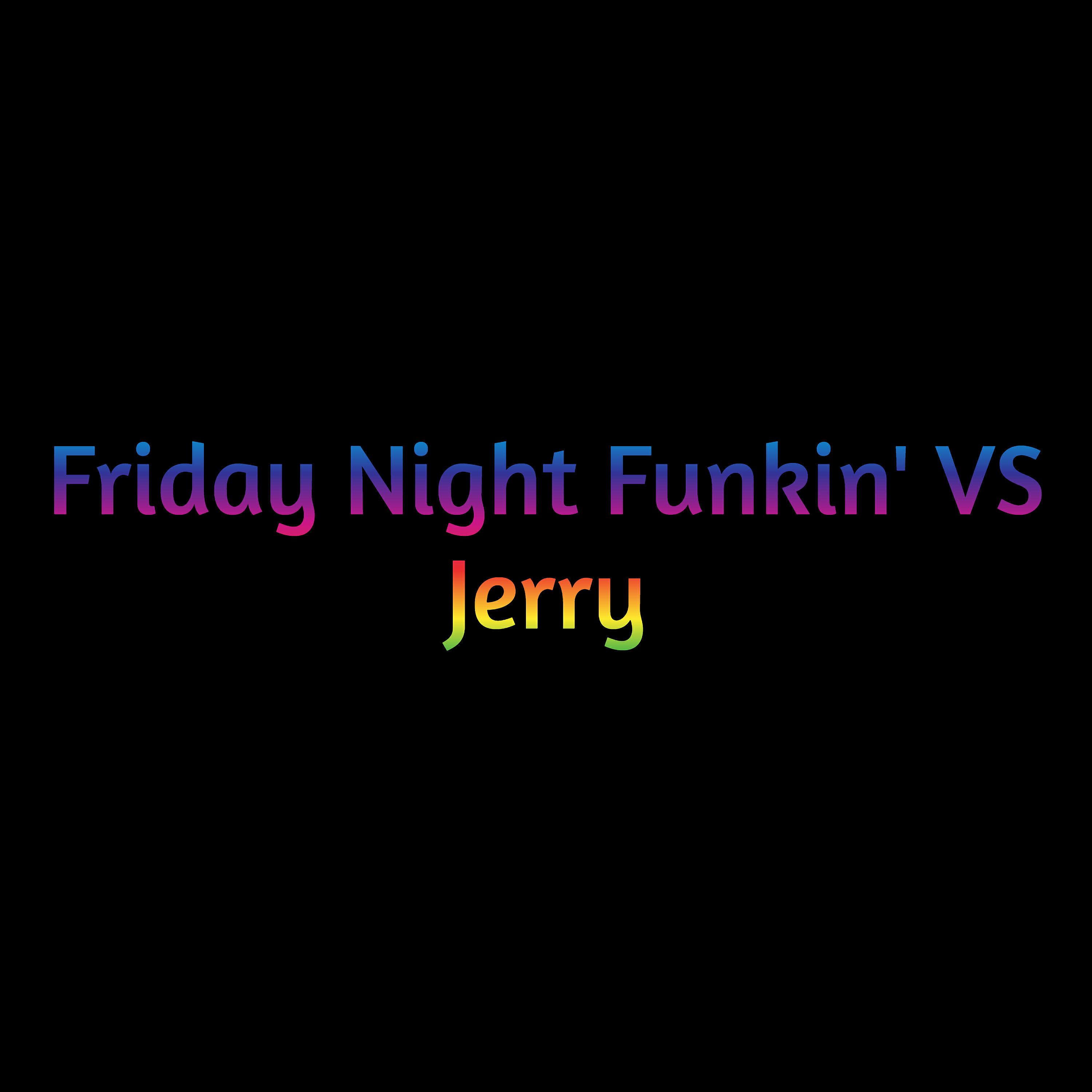 Релиз Friday Night Funkin' Vs Jerry