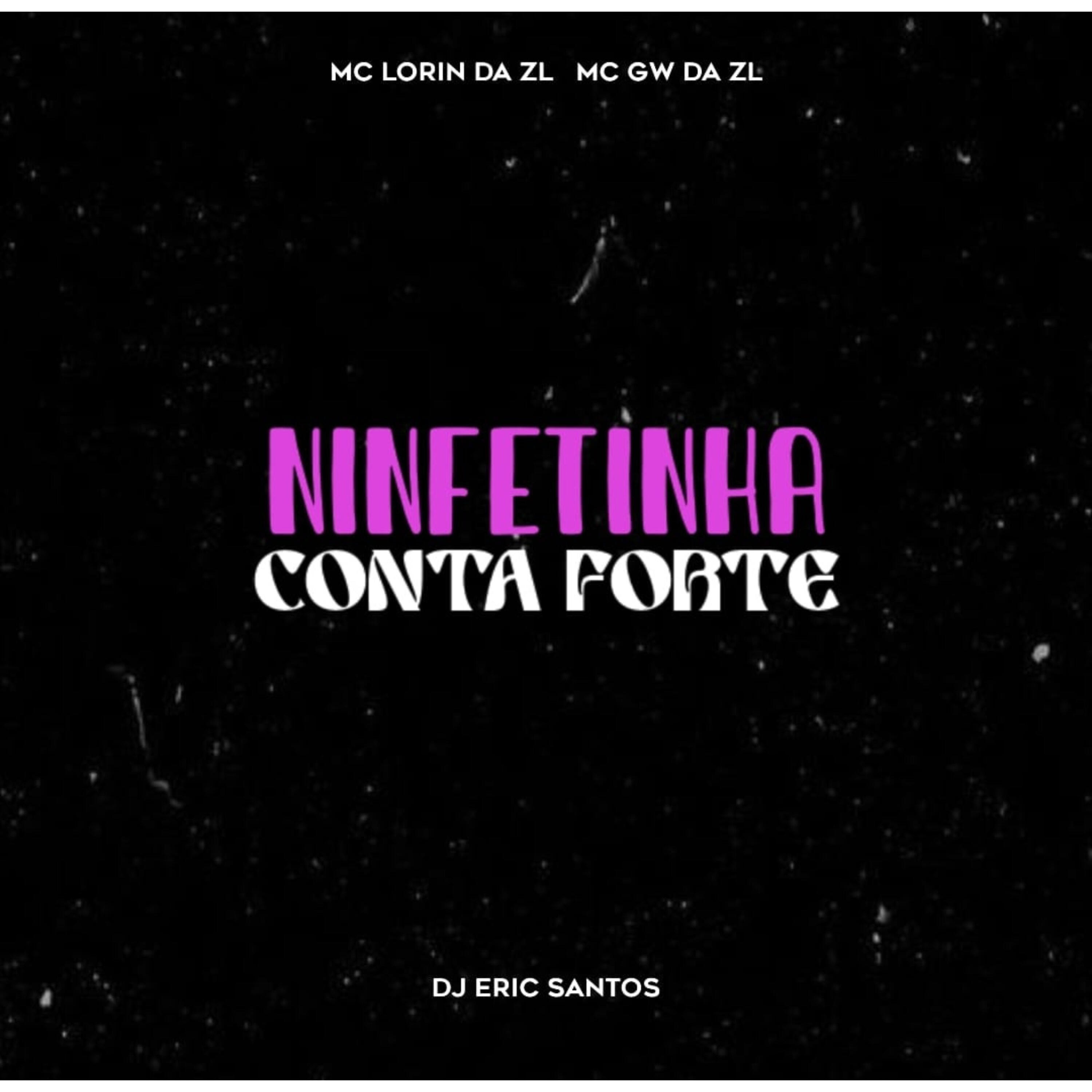 Релиз Ninfetinha Conta Forte