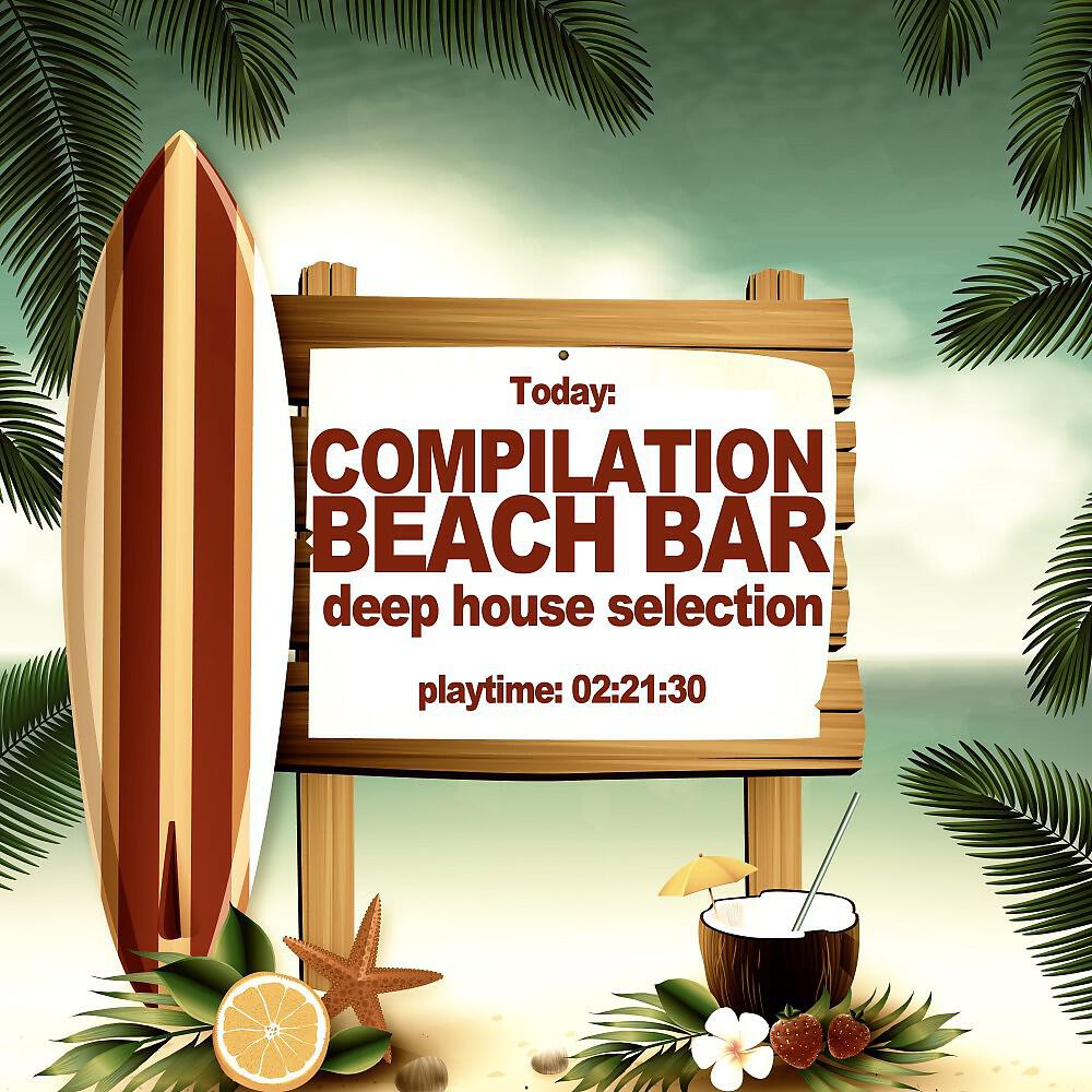 Релиз Compilation Beach Bar (Deep House Selection)