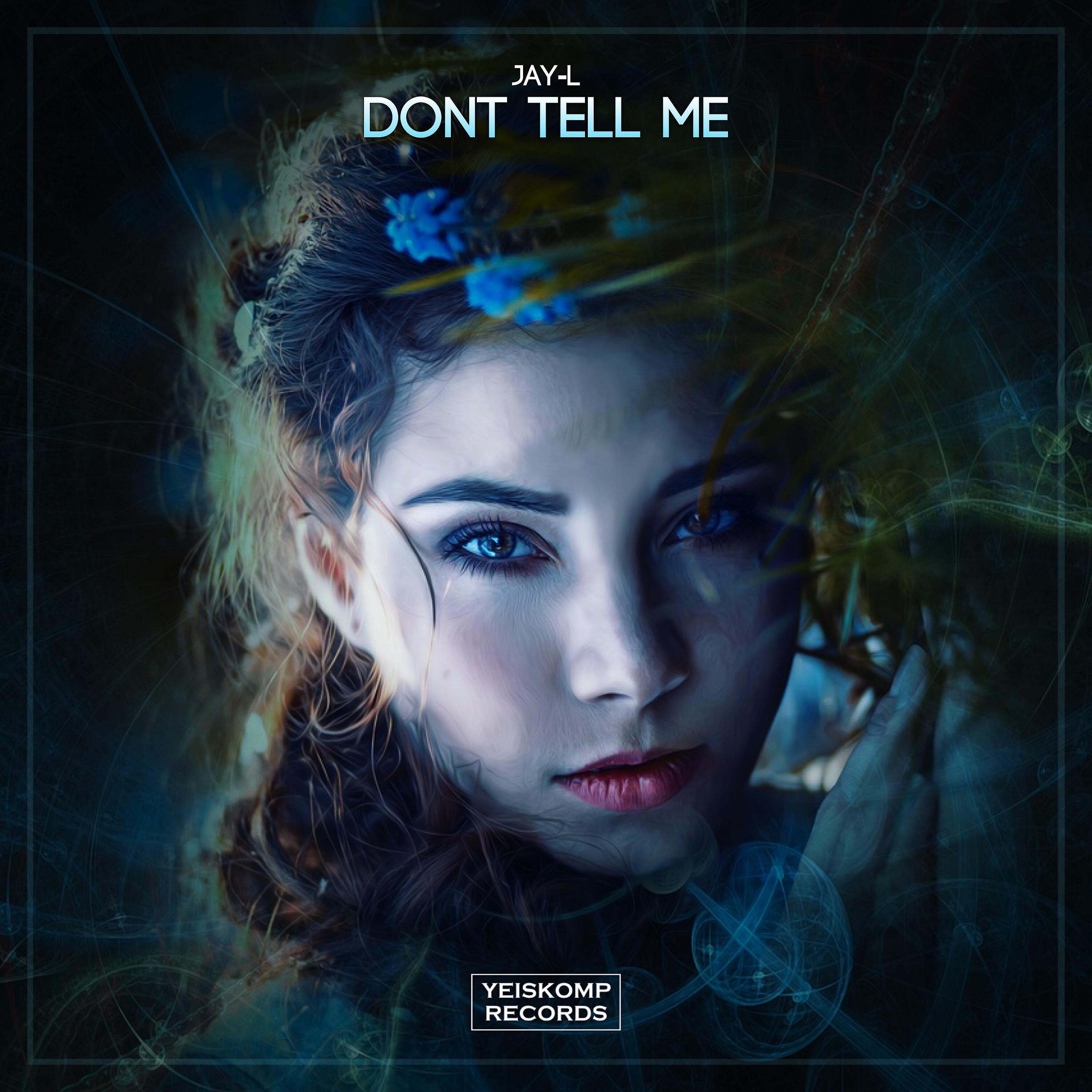 Релиз Dont Tell Me