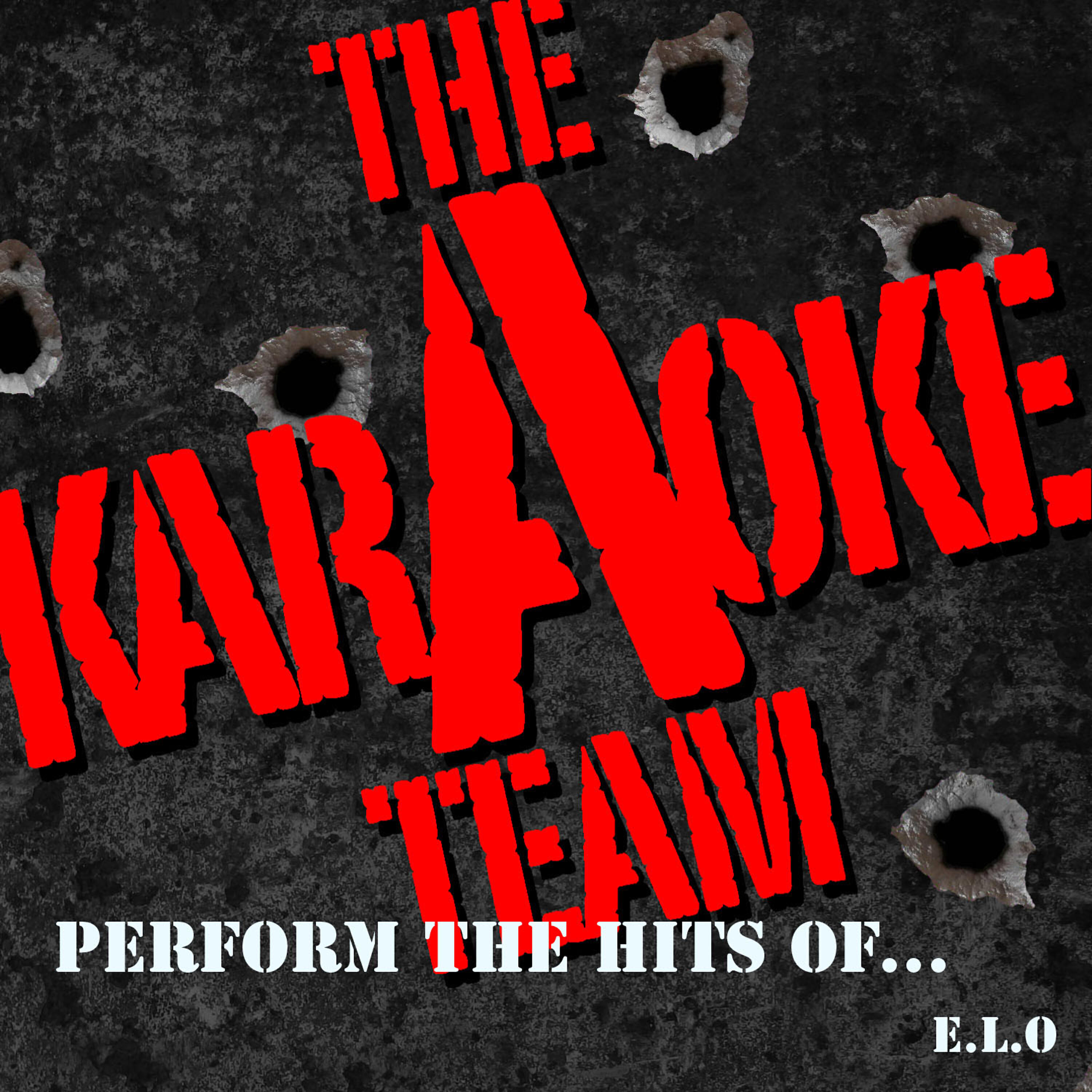 Релиз The Karaoke a Team Perform the Hits of E.L.O