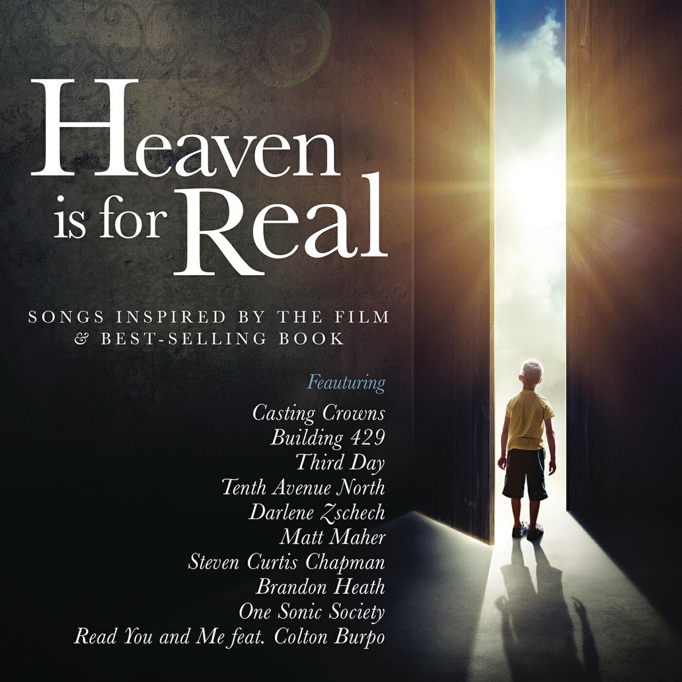 Постер альбома Heaven is for Real (Songs Inspired by the Film & Best-Selling Book)