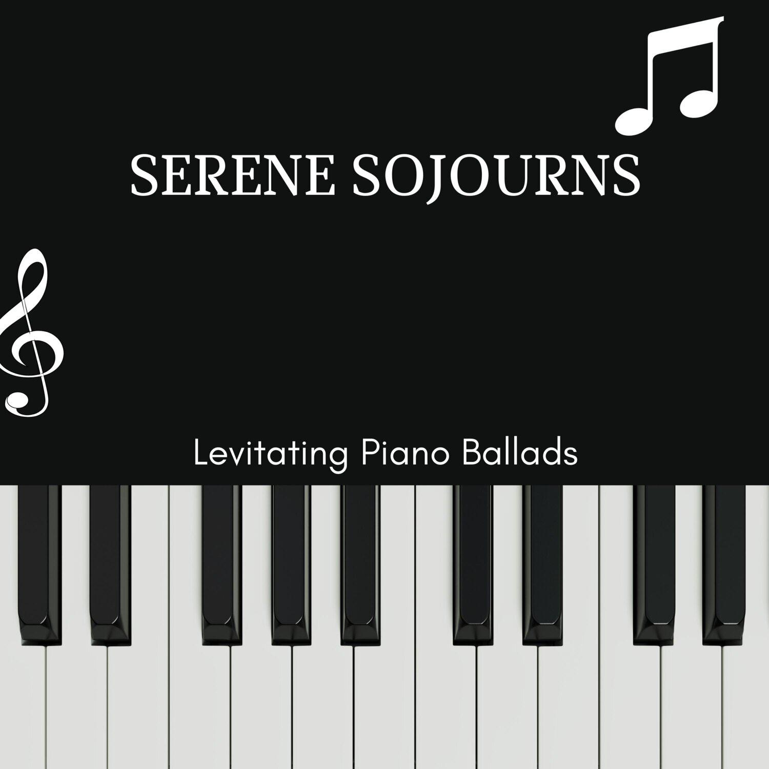 Релиз Serene Sojourns - Levitating Piano Ballads