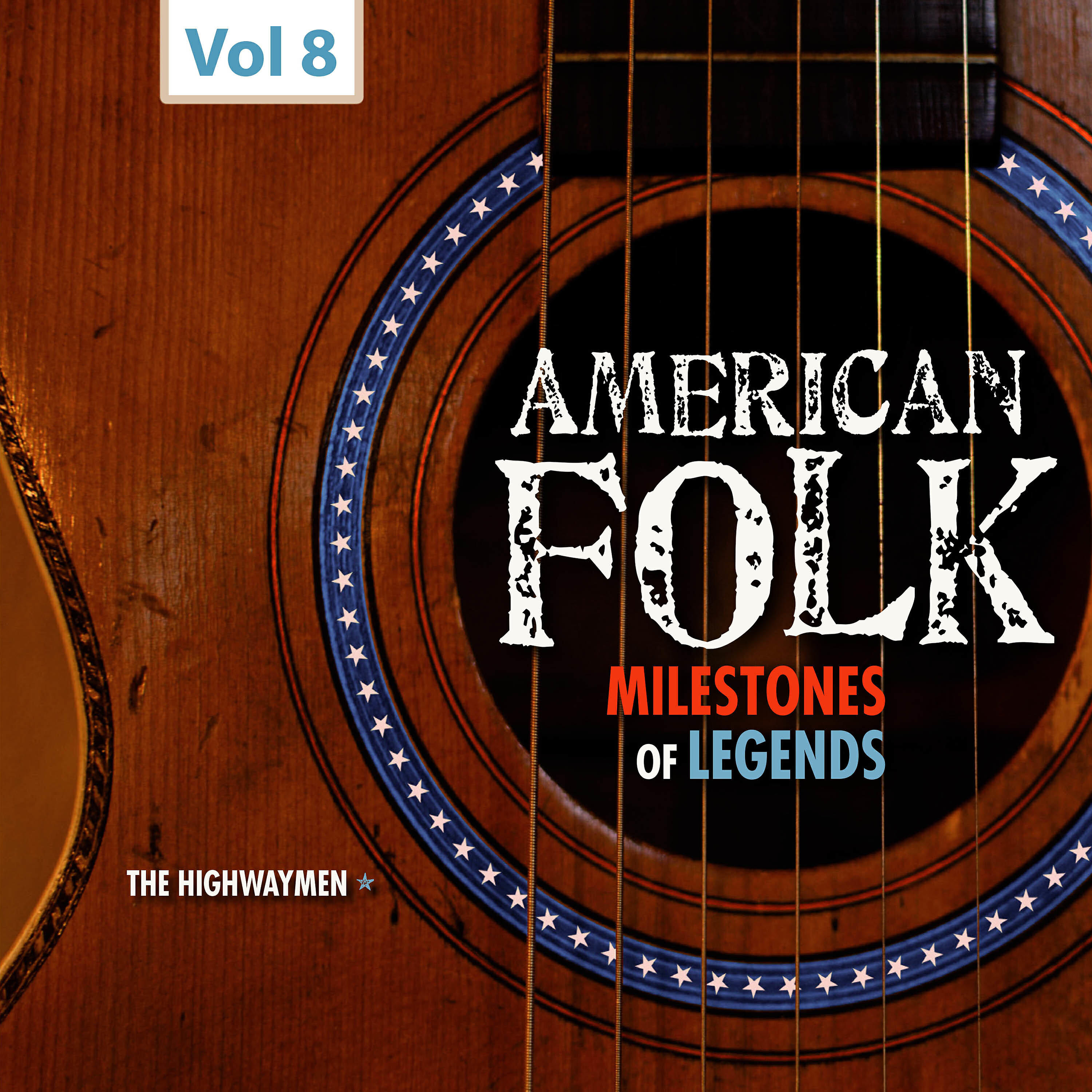 Релиз Milestones of Legends - American Folk, Vol. 8