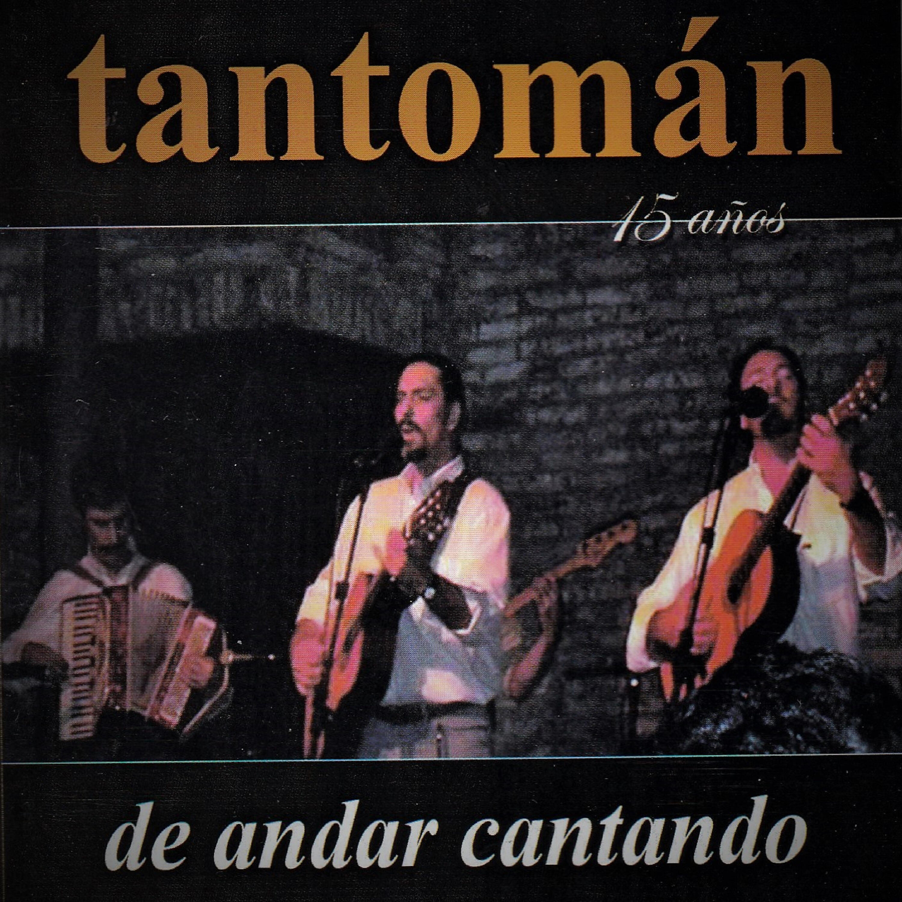 Релиз 15 Años de Andar Cantando