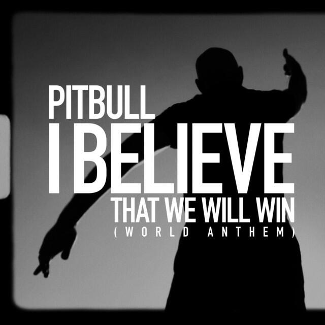 Релиз I Believe That We Will Win (World Anthem)