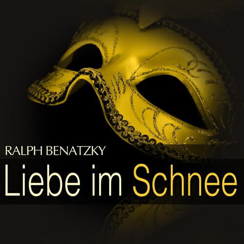 Релиз Benatzky: Liebe im Schnee