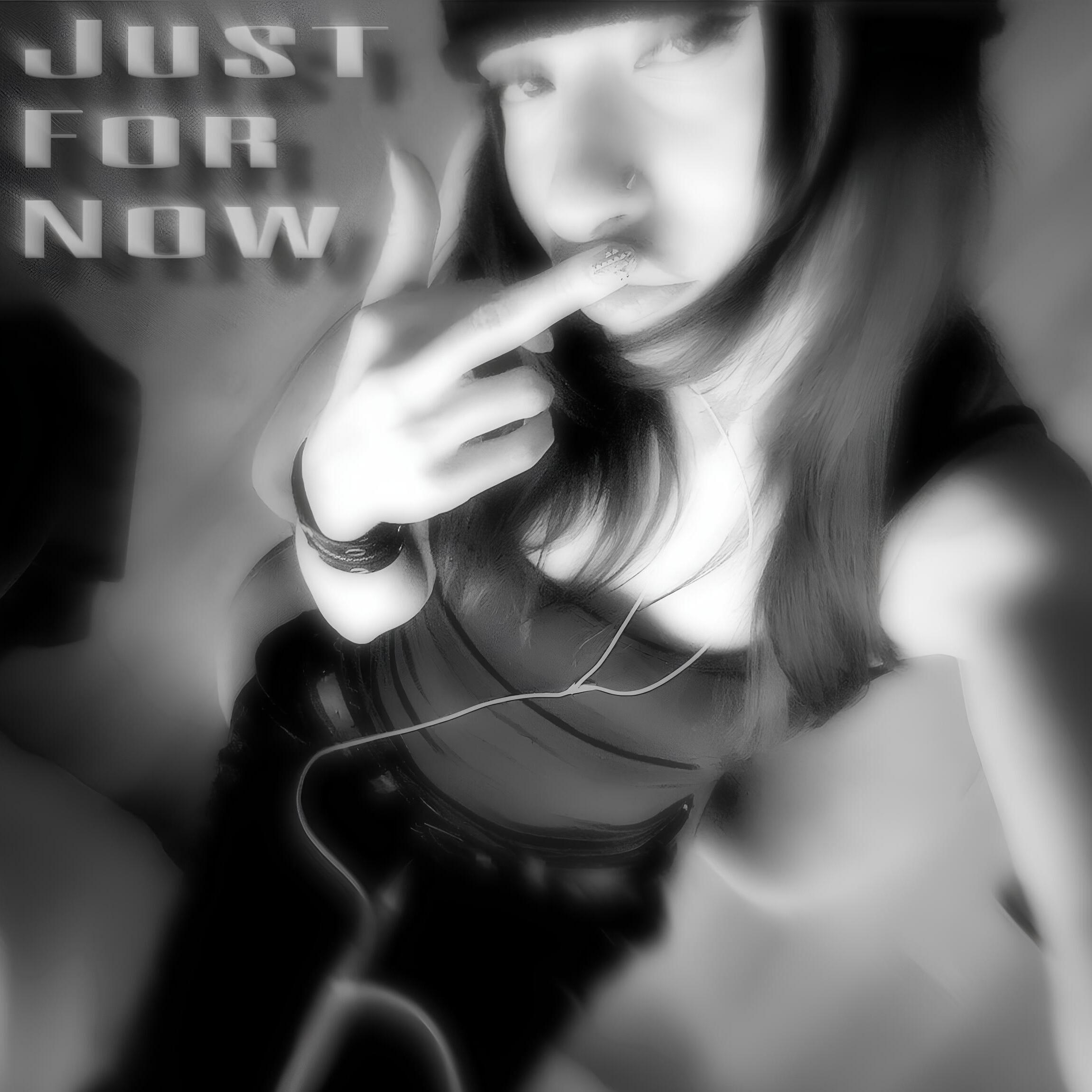 Релиз Just For Now