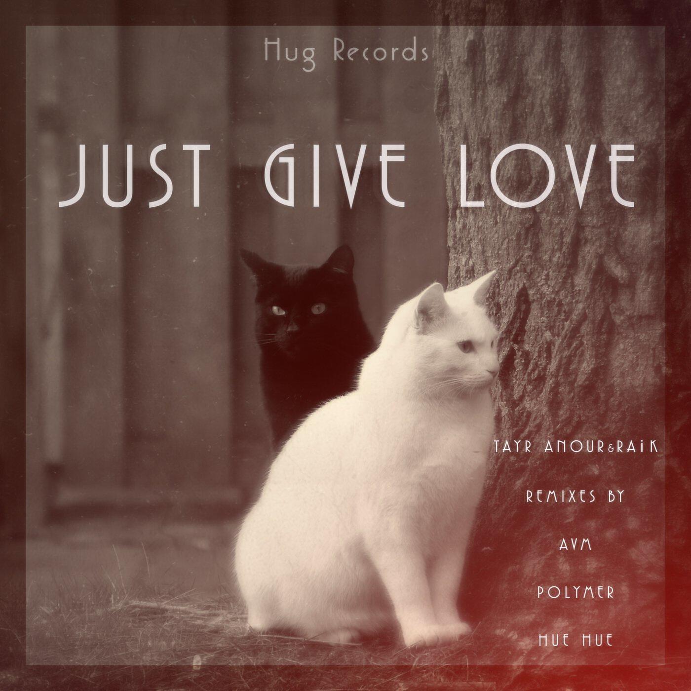 Релиз Just Give Love