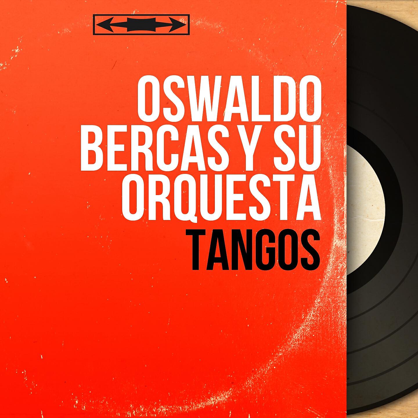 Oswaldo Bercas y Su Orquesta